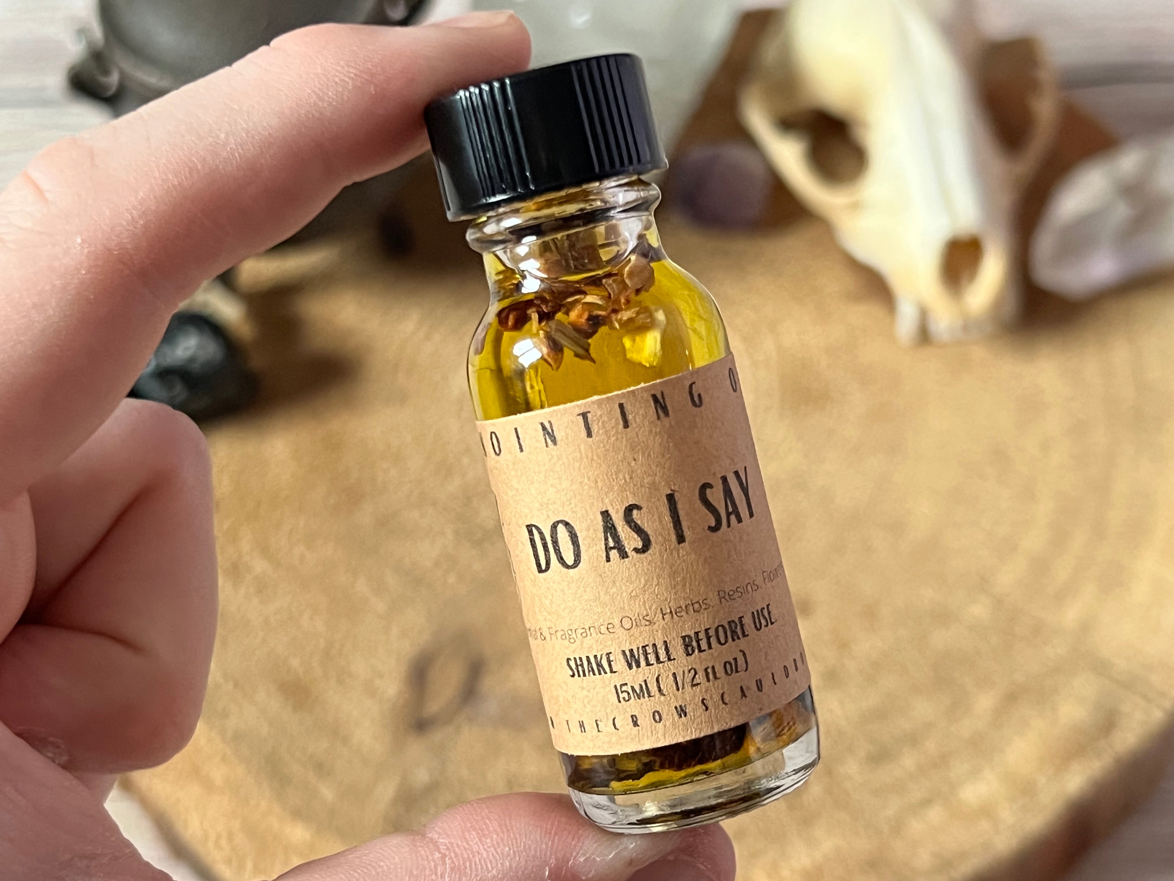Do As I Say- Conjure Oil